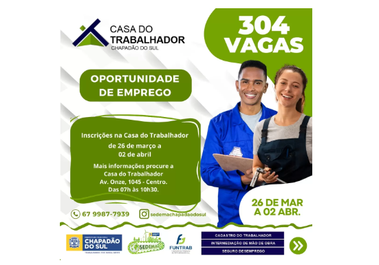 Imagem de compartilhamento para o artigo Casa do Trabalhador de Chapadão do Sul oferece 330 vagas de emprego da MS Todo dia